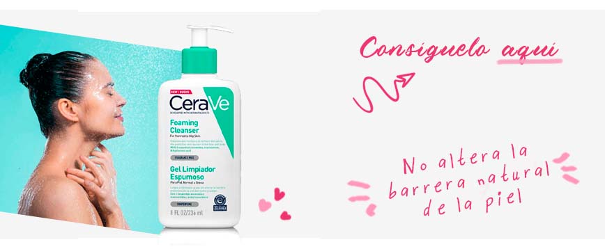 l Gel Limpiador espumoso de CeraVe