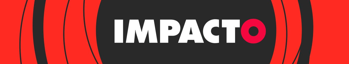 IMPACTO IMPACTO